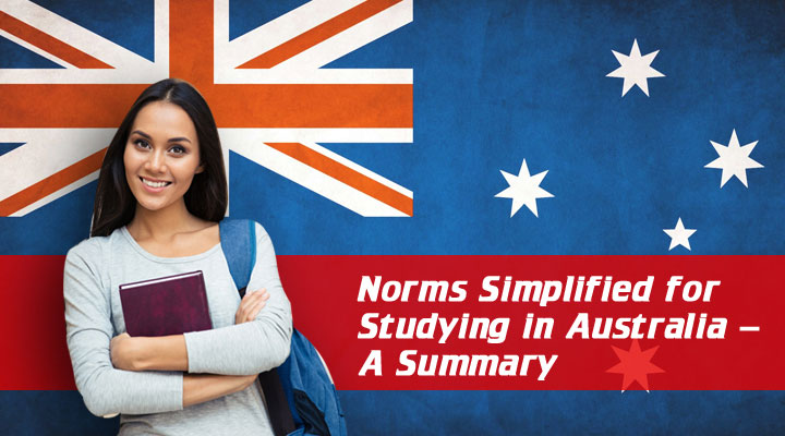 Norms Simplified for Studying in Australia – A Summary